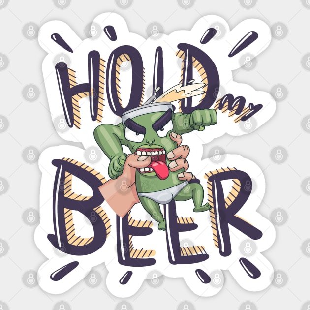 Hold my Beer , but it's a MUTANT BEER Sticker by PabloooDuarte